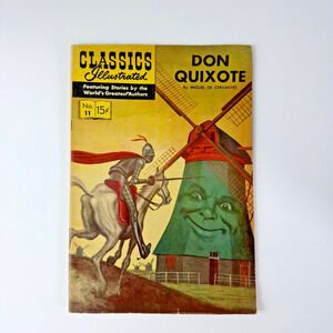 Classics Illustrated #11 Don Quixote by MIGUEL DE CERVANTES,NO DATE,GILBERTON,CO